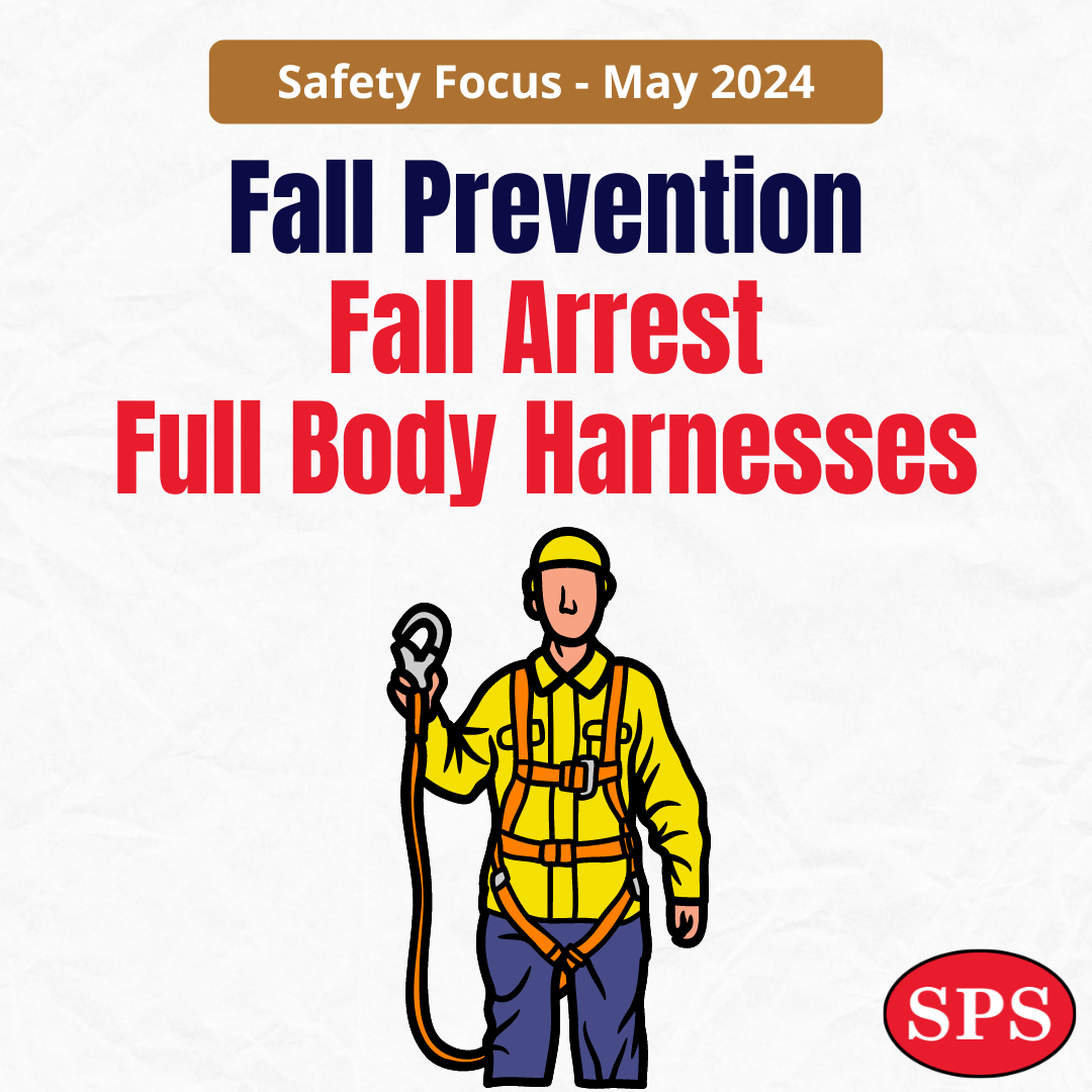 May 2024 Safety Focus: Fall Prevention